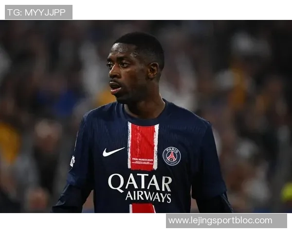 登贝莱身体状态良好但复出对阵热刺仍存疑虑